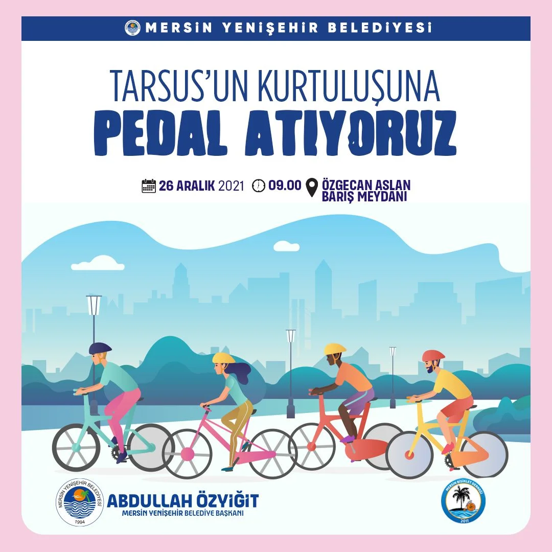 100'üncü yılında Tarsus'un kurtuluşuna pedal çeviriyoruz.